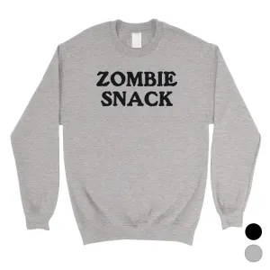 Zombie Snack Unisex Crewneck Sweatshirt Halloween Costume Gag Gift